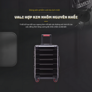 valisg vali sai gon valisg com sai gon suitcase luggage sai gon vali nhom nguyen khoi eben vali nhôm nguyên khối eben ( ) 